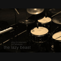 Stig Christensen & Tim Lefebvre - The Lazy Beast