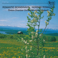Örebro Chamber Orchestra - Romantic Scandinavia