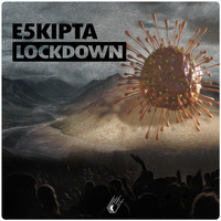E5kipta - Lockdown EP