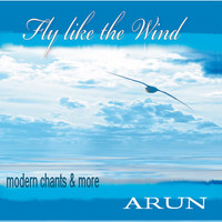 Arun - Fly Like the Wind