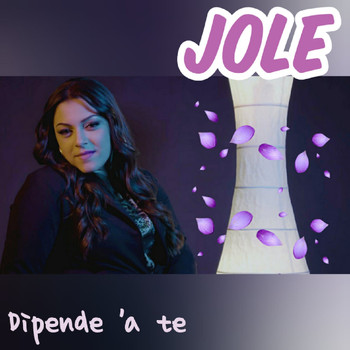 Jole - Dipende 'a te