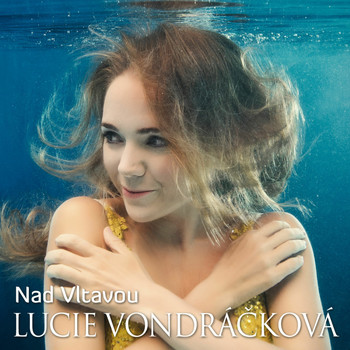 Lucie Vondrackova - Nad Vltavou