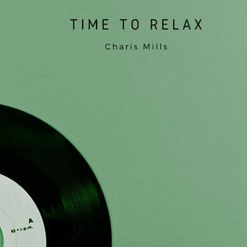 Charis Mills - Time to relax