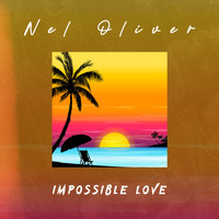Nel Oliver - Impossible Love