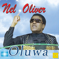 Nel Oliver - Oluwa