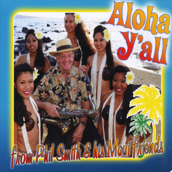 Phil Smith - Aloha Y'all
