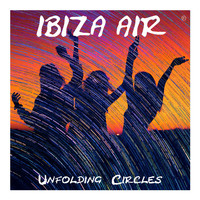 Ibiza Air - Unfolding Circles