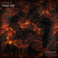 K Studio - Trans Fire