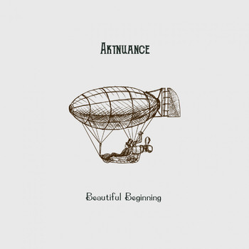 Aktnuance - Beautiful Beginning