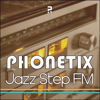 Phonetix - Jazz Step Fm