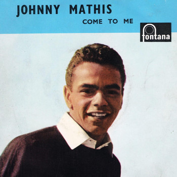 Johnny Mathis - Come to Me