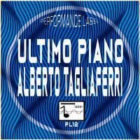 Alberto Tagliaferri - Ultimo piano