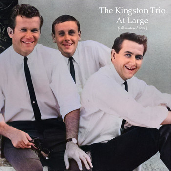 The Kingston Trio - At Large (Remastered 2021)