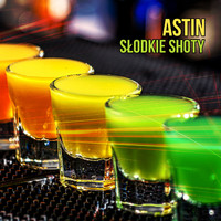 Astin - Słodkie Shoty
