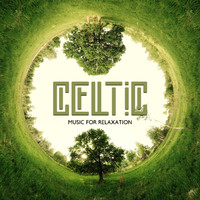 Celtic Spirit - Celtic Music for Relaxation