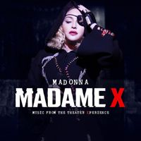 Madonna - Madame X - Music From The Theater Xperience (Live)
