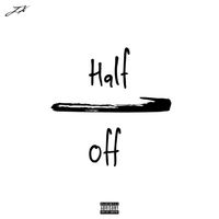 JX - Half Off (Explicit)