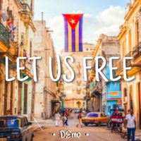 DEmo - Let Us Free