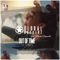 Global Rockerz, Michael Reynaldo - Out Of Time (The Remixes)