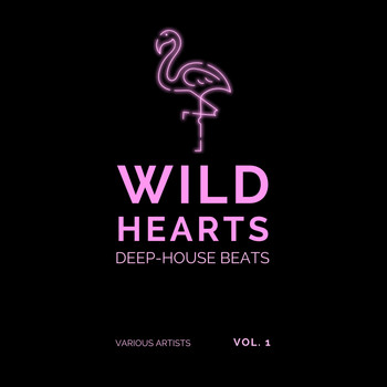 Various Artists - Wild Hearts (Deep-House Beats), Vol. 1