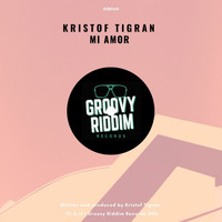 Kristof Tigran - Mi Amor