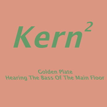 Golden Plate - Hearing The Bass Of The Main Floor