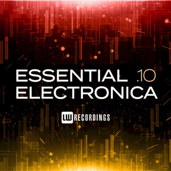 Various Artists - Essential Electronica, Vol. 10