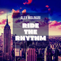 Alex Molinari - Ride The Rhythm