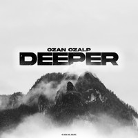 Ozan Ozalp - Deeper
