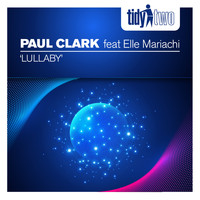 Paul Clark (UK) Feat Elle Mariachi - Lullaby