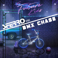 The Future Kids, Sferro - BMX Chase (Sferro Remix)