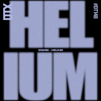 Xinobi - Helium (Edit)