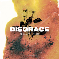 Downswing - Disgrace (Reimagined)