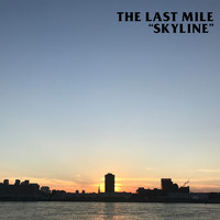 The Last Mile - Skyline