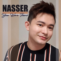 Nasser - You Were There