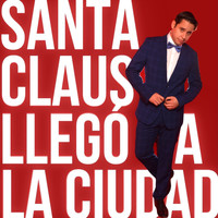 Luis Márquez - Santa Claus Llegó a la Ciudad