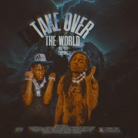 Lil Fame - TAKE OVER THE WORLD (Explicit)