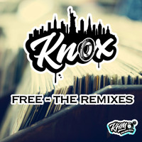Knox - Free (The Remixes)
