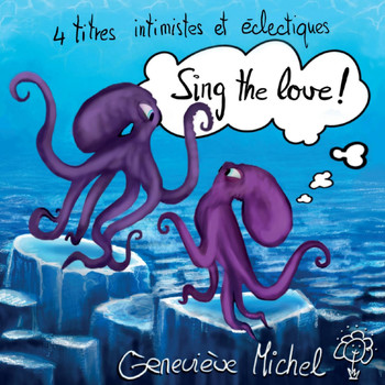 Geneviève Michel - Sing the Love
