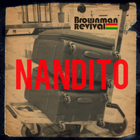 Brownman Revival - Nandito
