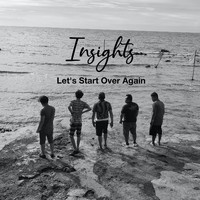 InSights - Let's Start over Again
