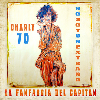 La Fanfarria del Capitán - No Soy un Extraño (Homenaje a Charly García en Su 70 Aniversario)