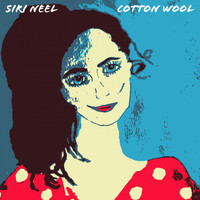 Siri Neel - Cotton Wool