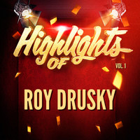 Roy Drusky - Highlights of Roy Drusky, Vol. 1