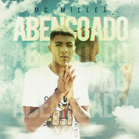 MC Miller - Abençoado