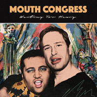 Mouth Congress - The People Have Spoken