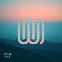 Colin - 9 PM