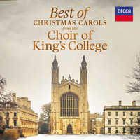 Choir Of King's College, Cambridge - Best Of Christmas Carols From The Choir Of Kings College