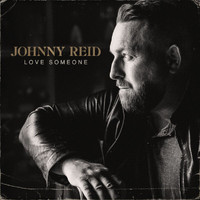 Johnny Reid - Love Someone