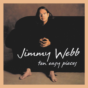 Jimmy Webb - Ten Easy Pieces (Expanded Edition)